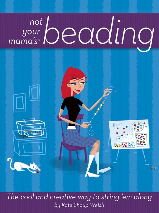 Cover image for Not Your Mama's Beading